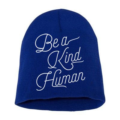 Be A Kind Hu Decent Awesome Person Designs Gift Short Acrylic Beanie