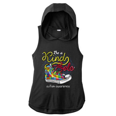 Be A Kind Sole Autism Awareness Puzzle Shoes Be Kind Cool Gift Ladies PosiCharge Tri-Blend Wicking Draft Hoodie Tank