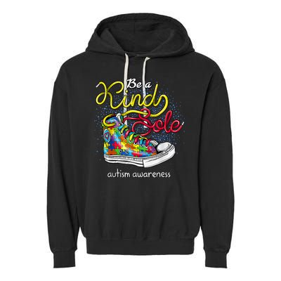 Be A Kind Sole Autism Awareness Puzzle Shoes Be Kind Cool Gift Garment-Dyed Fleece Hoodie