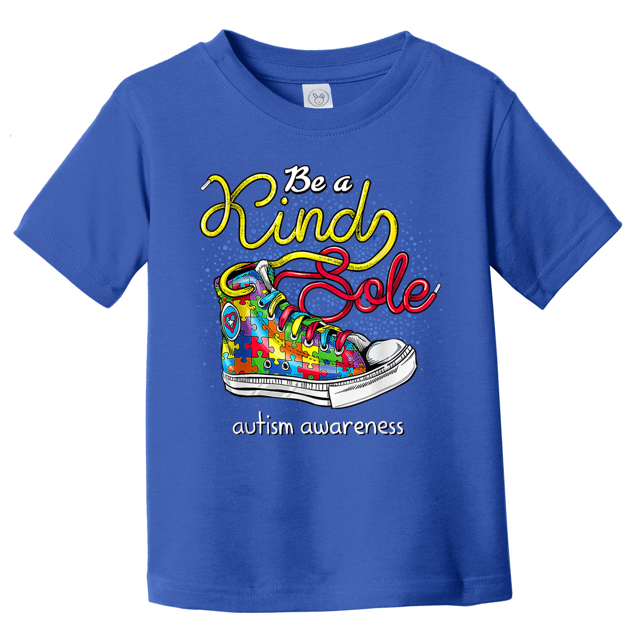 Be A Kind Sole Autism Awareness Puzzle Shoes Be Kind Cool Gift Toddler T-Shirt