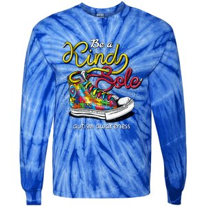 Be A Kind Sole Autism Awareness Gift Tie-Dye Long Sleeve Shirt