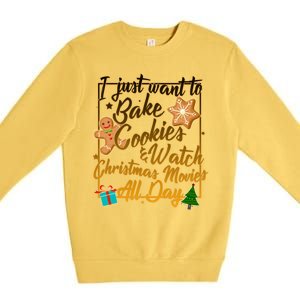 Bake Cookies Watch Christmas Movies Premium Crewneck Sweatshirt