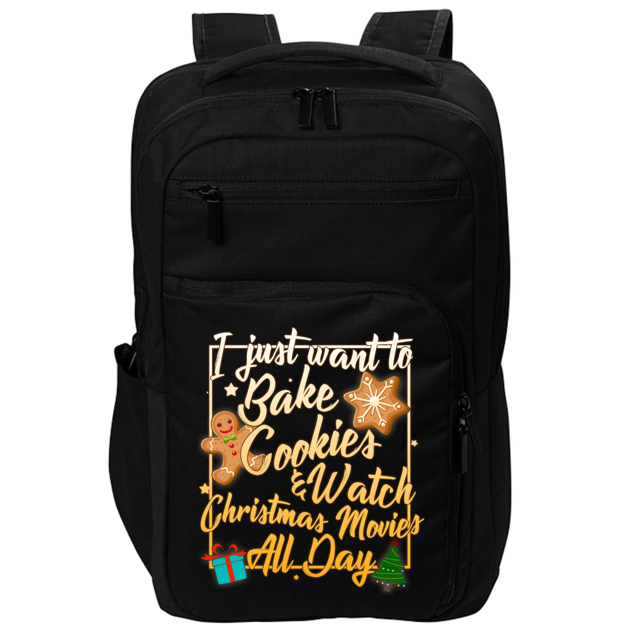 Bake Cookies Watch Christmas Movies Impact Tech Backpack
