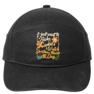 Bake Cookies Watch Christmas Movies 7-Panel Snapback Hat