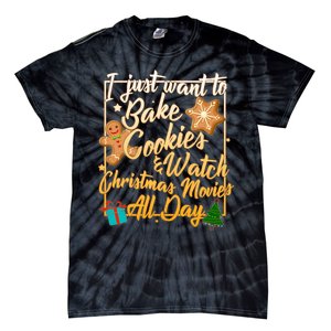 Bake Cookies Watch Christmas Movies Tie-Dye T-Shirt