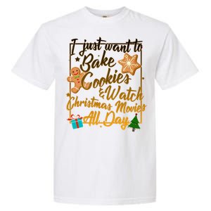 Bake Cookies Watch Christmas Movies Garment-Dyed Heavyweight T-Shirt