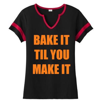 Bake it Til You Make It Cleveland Football Ladies Halftime Notch Neck Tee