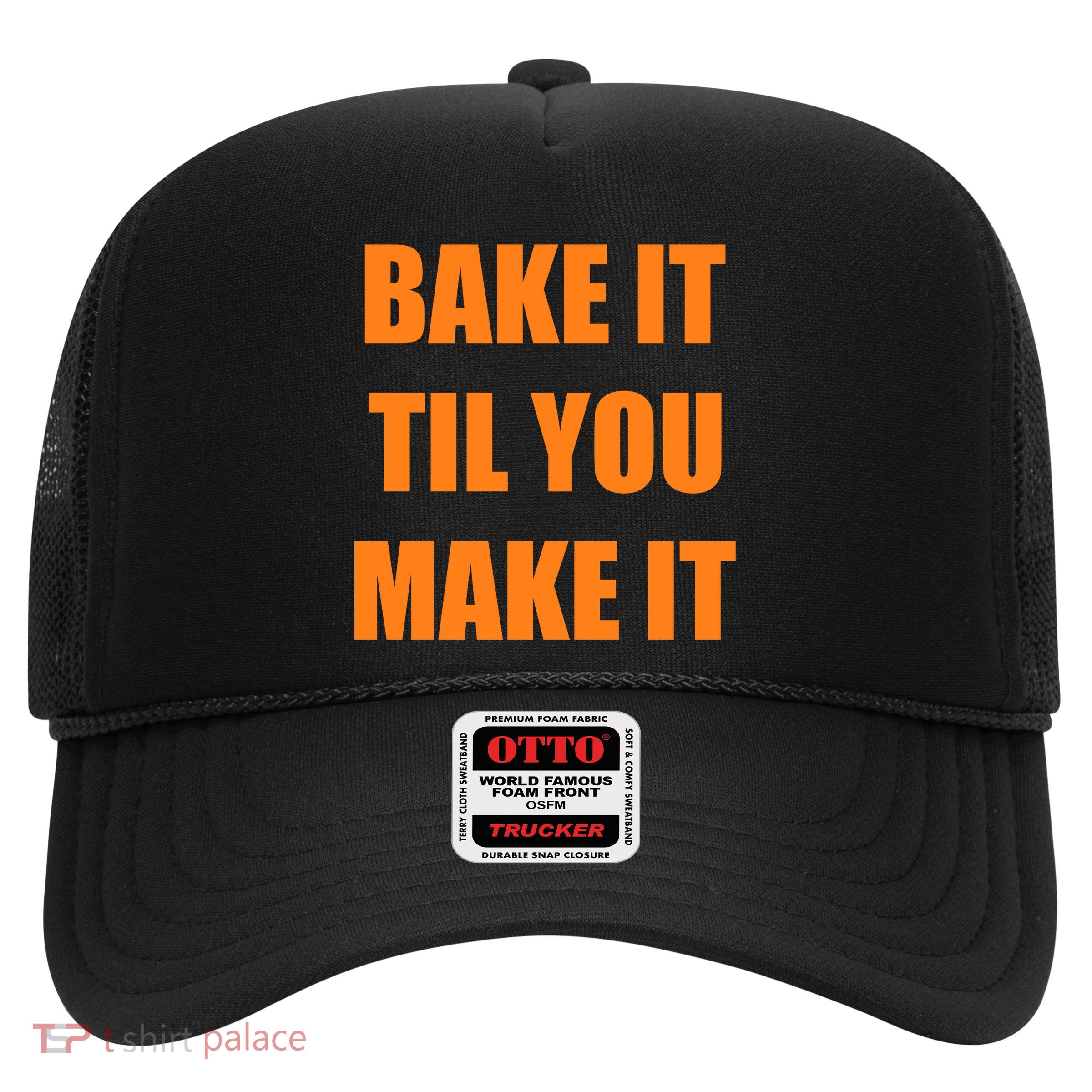 Bake it Til You Make It Cleveland Football Trucker Hat