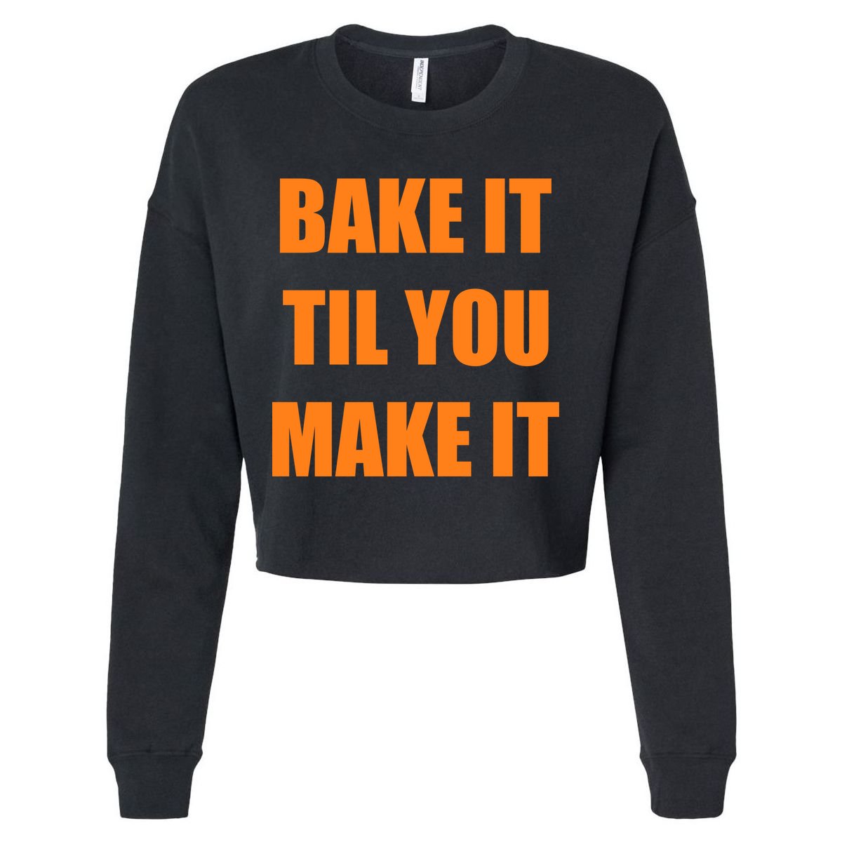 Bake it Til You Make It Cleveland Football Cropped Pullover Crew