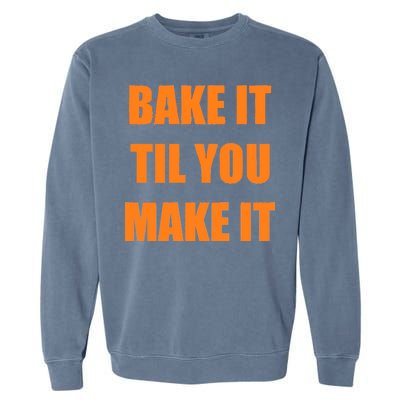 Bake it Til You Make It Cleveland Football Garment-Dyed Sweatshirt