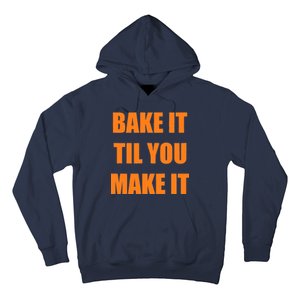 Bake it Til You Make It Cleveland Football Hoodie