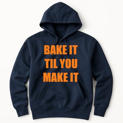 Bake it Til You Make It Cleveland Football Hoodie