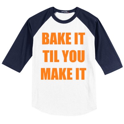 Bake it Til You Make It Cleveland Football Baseball Sleeve Shirt