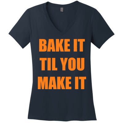 Bake it Til You Make It Cleveland Football Women's V-Neck T-Shirt