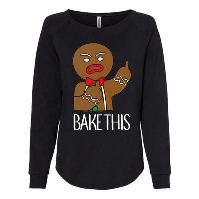 Bake This Gingerbread X-Mas Womens California Wash Sweatshirt