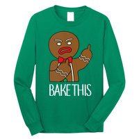 Bake This Gingerbread X-Mas Long Sleeve Shirt