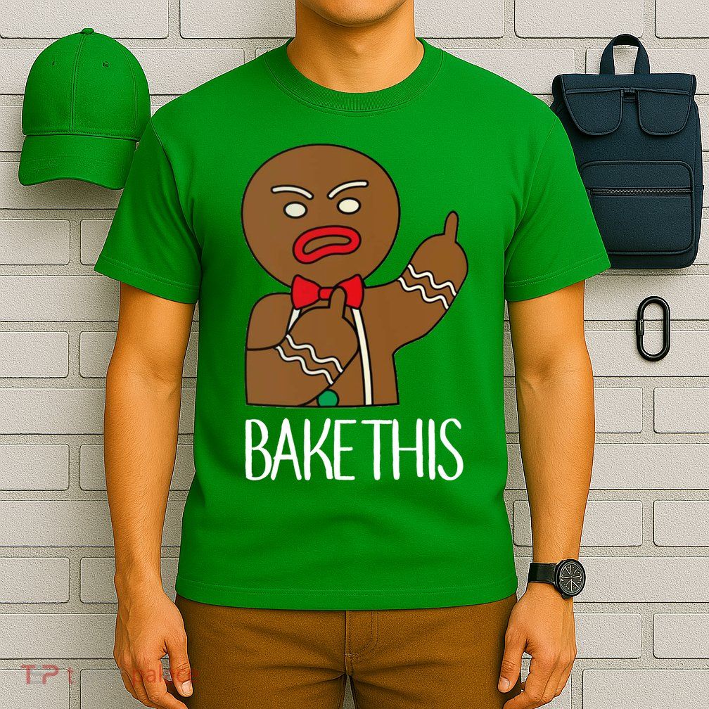 Bake This Gingerbread X-Mas T-Shirt
