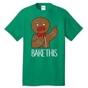 Bake This Gingerbread X-Mas Tall T-Shirt