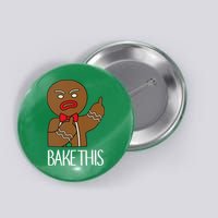 Bake This Gingerbread X-Mas Button