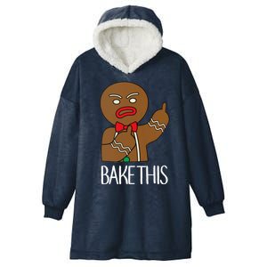 Bake This Gingerbread X-Mas Hooded Wearable Blanket