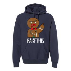 Bake This Gingerbread X-Mas Premium Hoodie