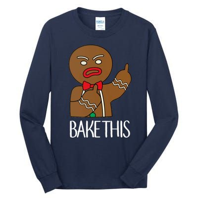 Bake This Gingerbread X-Mas Tall Long Sleeve T-Shirt