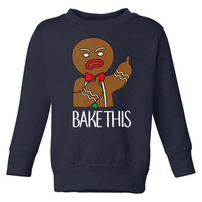 Bake This Gingerbread X-Mas Toddler Sweatshirt