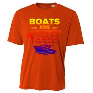 Boats Are Like Strippers They Work Gift Cooling Performance Crew T-Shirt