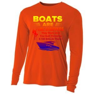 Boats Are Like Strippers They Work Gift Cooling Performance Long Sleeve Crew