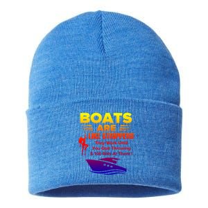 Boats Are Like Strippers They Work Gift Sustainable Knit Beanie