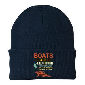 Boats Are Like Strippers They Work Until You Quit Throwing Knit Cap Winter Beanie