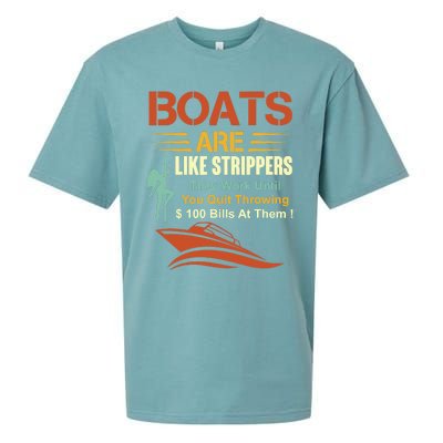 Boats Are Like Strippers They Work Until You Quit Throwing Sueded Cloud Jersey T-Shirt