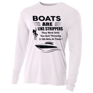 Boats Are Like Strippers They Work Until You Quit Cooling Performance Long Sleeve Crew