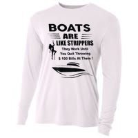 Boats Are Like Strippers They Work Until You Quit Cooling Performance Long Sleeve Crew