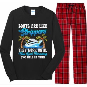 Boats Are Like Strippers Yacht Captain Cool Gift Long Sleeve Pajama Set