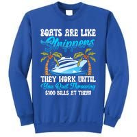 Boats Are Like Strippers Yacht Captain Cool Gift Sweatshirt