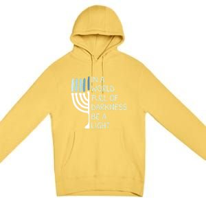 Be A Light Happy Hanukkah Premium Pullover Hoodie