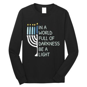 Be A Light Happy Hanukkah Long Sleeve Shirt