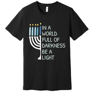 Be A Light Happy Hanukkah Premium T-Shirt