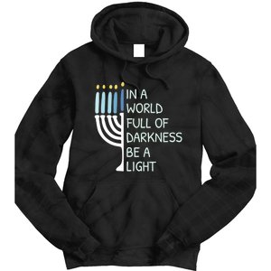 Be A Light Happy Hanukkah Tie Dye Hoodie