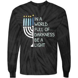 Be A Light Happy Hanukkah Tie-Dye Long Sleeve Shirt