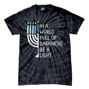 Be A Light Happy Hanukkah Tie-Dye T-Shirt