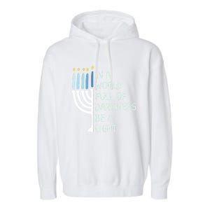 Be A Light Happy Hanukkah Garment-Dyed Fleece Hoodie