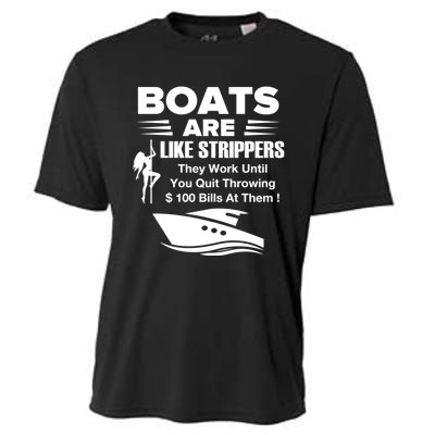 Boats Are Like Strippers They Work Until You Quit Throwing Cooling Performance Crew T-Shirt