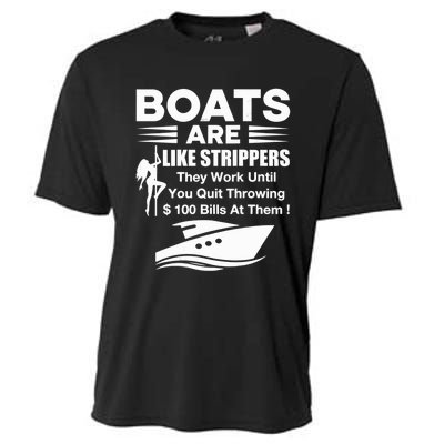 Boats Are Like Strippers They Work Until You Quit Throwing Cooling Performance Crew T-Shirt