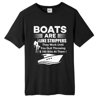 Boats Are Like Strippers They Work Until You Quit Throwing Tall Fusion ChromaSoft Performance T-Shirt