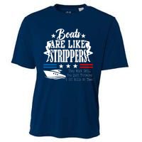 Boats Are Like Strippers They Work Until You Quit Throwing Cooling Performance Crew T-Shirt