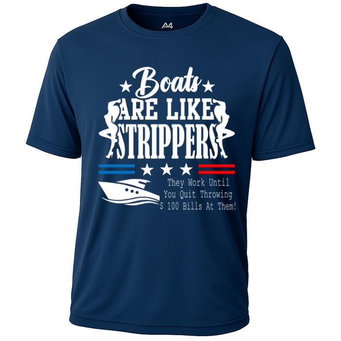 Boats Are Like Strippers They Work Until You Quit Throwing Cooling Performance Crew T-Shirt