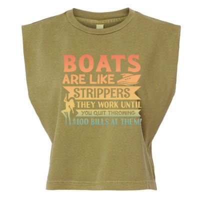 Boats Are Like Strippers They Work Until You Quit Throwing Garment-Dyed Women's Muscle Tee