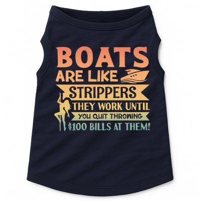 Boats Are Like Strippers They Work Until You Quit Throwing Doggie Tank